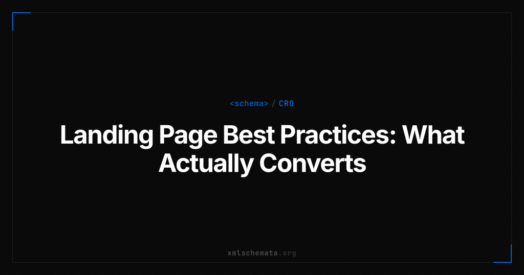xmlschemata.org branded cover — Landing Page Best Practices: What Actually Converts